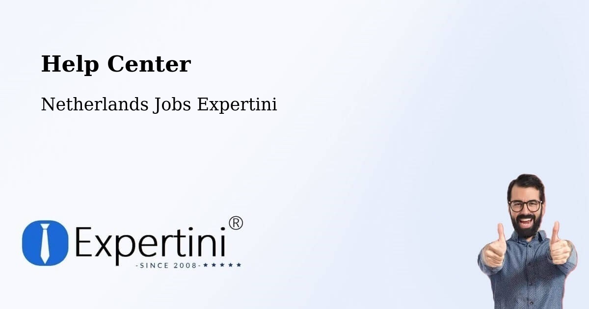 Help Center – Halfweg - Netherlands Jobs Expertini