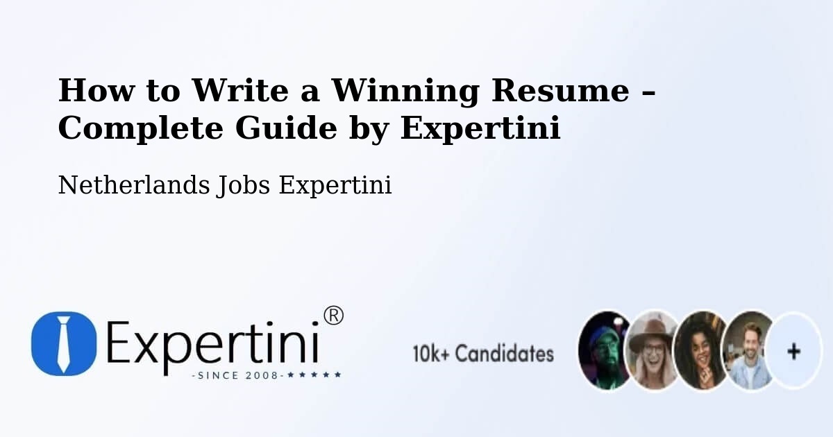Resume Writing Guide for Job Seekers – Halfweg - Halfweg, Netherlands Jobs Expertini